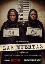 Watch Las Muertas 9Movies