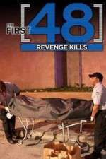 Watch The First 48: Revenge Kills 9Movies