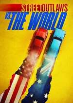 Watch Street Outlaws vs. the World 9Movies