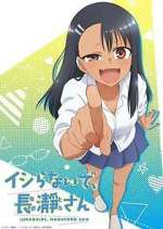 Watch Don't Toy with Me, Miss Nagatoro 9Movies
