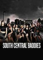 Watch South Central Baddies 9Movies