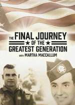 Watch The Final Journey of the Greatest Generation 9Movies