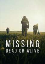Watch Missing: Dead or Alive? 9Movies