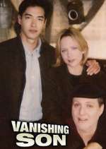 Watch Vanishing Son 9Movies