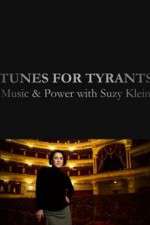 Watch Tunes for Tyrants: Music and Power with Suzy Klein 9Movies