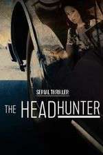 Watch Serial Thriller: The Head Hunter 9Movies