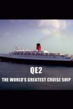 Watch QE2: The World's Greatest Cruise Ship 9Movies