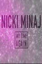 Watch Nicki Minaj: My Time Again 9Movies