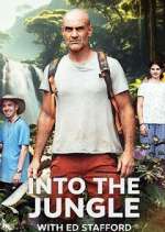 Watch Into the Jungle with Ed Stafford 9Movies