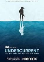 Watch Undercurrent: The Disappearance of Kim Wall 9Movies