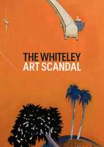 Watch The Whiteley Art Scandal 9Movies