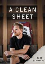 Watch A Clean Sheet: Gabe Landeskog 9Movies