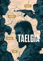 Watch Taelgia 9Movies