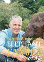Watch Gordon Buchanan: Elephant Family & Me 9Movies