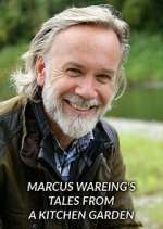 Watch Marcus Wareing's Tales from a Kitchen Garden 9Movies