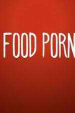 Watch Food Porn 9Movies