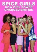 Watch Spice Girls: How Girl Power Changed Britain 9Movies