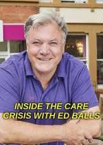 Watch Inside the Care Crisis with Ed Balls 9Movies