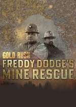 Watch Gold Rush: Mine Rescue with Freddy & Juan 9Movies