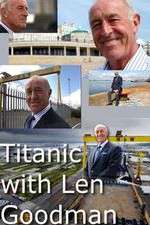 Watch Titanic with Len Goodman 9Movies