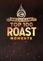 Watch Hall of Flame: Top 100 Comedy Central Roast Moments 9Movies