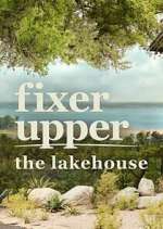 Watch Fixer Upper: The Lakehouse 9Movies