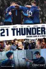 Watch 21 Thunder 9Movies