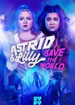 Watch Astrid & Lilly Save the World 9Movies
