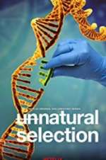 Watch Unnatural Selection 9Movies