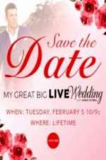 Watch My Great Big Live Wedding with David Tutera 9Movies