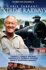 Watch Chris Tarrant Extreme Railways 9Movies