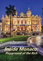 Watch Inside Monaco: Playground of the Rich 9Movies