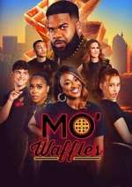 Watch Mo\' Waffles 9Movies