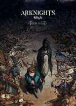Watch Arknights: Prelude to Dawn 9Movies