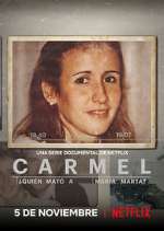 Watch Carmel: Â¿QuiÃ©n matÃ³ a MarÃ­a Marta? 9Movies