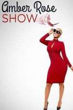 Watch Amber Rose Show 9Movies