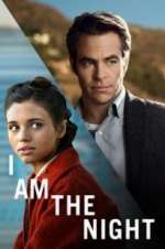 Watch I Am the Night 9Movies