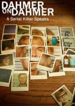 Watch Dahmer on Dahmer: A Serial Killer Speaks 9Movies