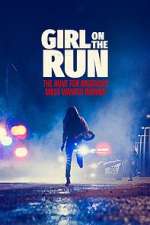 Watch Girl on the Run: The Hunt For America\'s Most Wanted Woman 9Movies