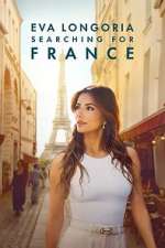 Watch Eva Longoria: Searching for France 9Movies