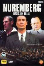 Watch Nuremberg Nazis on Trial 9Movies