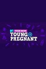 Watch Teen Mom: Young + Pregnant 9Movies