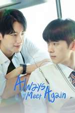 Watch Always Meet Again 9Movies