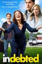 Watch Indebted 9Movies