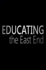 Watch Educating the East End 9Movies