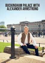 Watch Buckingham Palace with Alexander Armstrong 9Movies