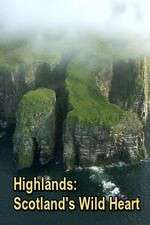 Watch Highlands: Scotland's Wild Heart 9Movies
