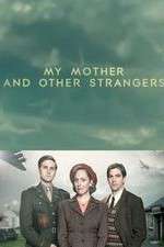 Watch My Mother and Other Strangers 9Movies