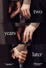 Watch Two Years Later 9Movies