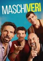 Watch Maschi veri 9Movies